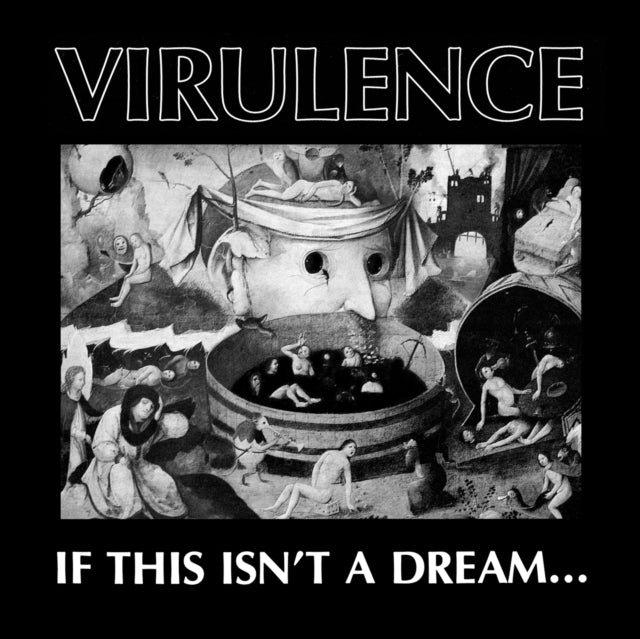 Virulence - If This Isnt A Dream (Vinyl) (US Import)