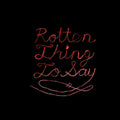 Burning Love - Rotten Thing To Say (CD)