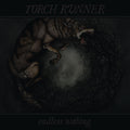 Torch Runner - Endless Nothing (Vinyl) (US Import)