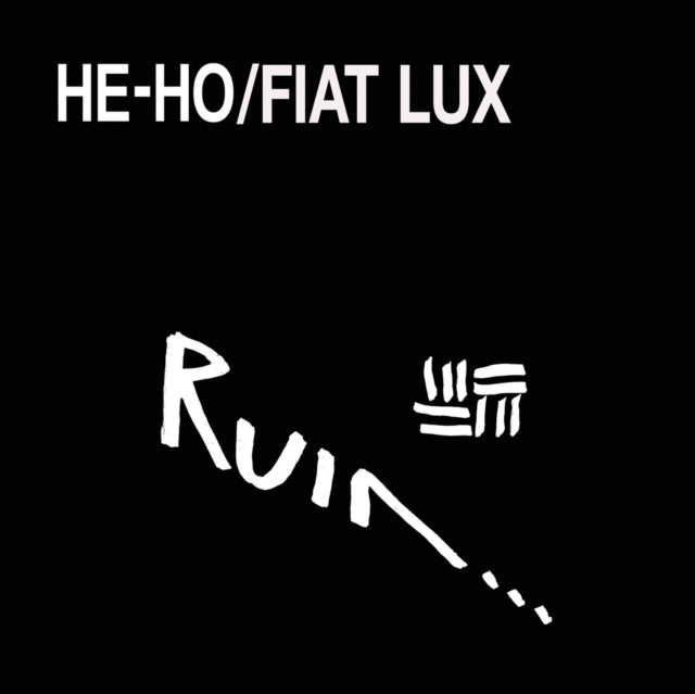 Ruin - He-Ho / Fiat Lux (Vinyl) (US Import)