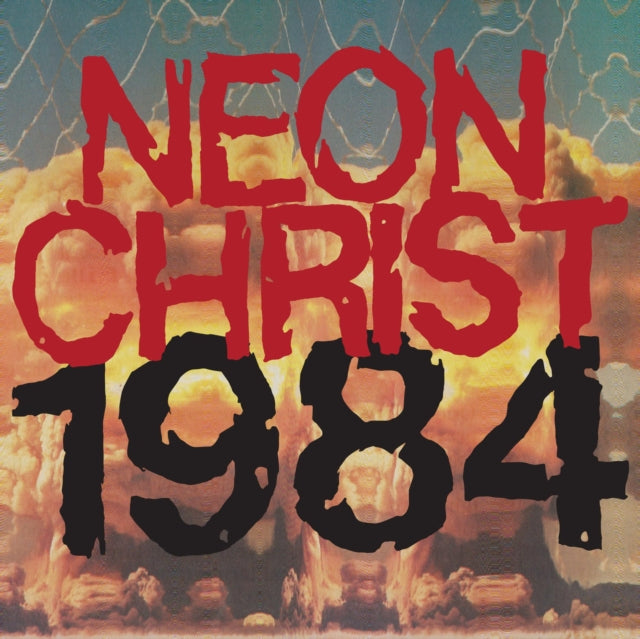 Neon Christ - 1984 (Vinyl) (US Import)