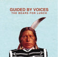 Guided By Voices - Bears For Lunch (CD)
