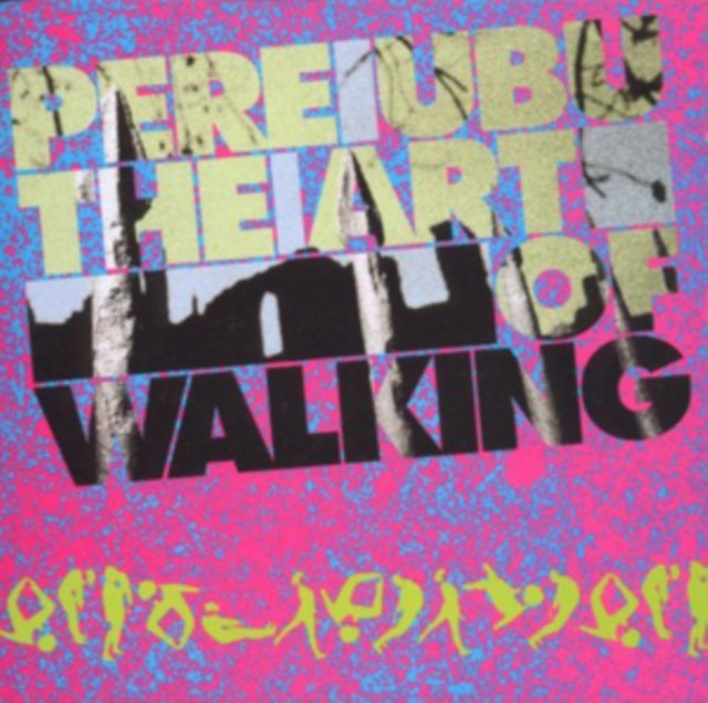 Pere Ubu - Art Of Walking (Vinyl) (US Import)
