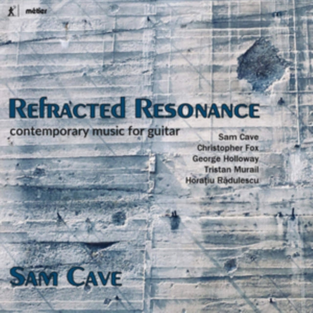 Sam Cave - Refracted Resonance - Contemporary Music For Guitar (CD)