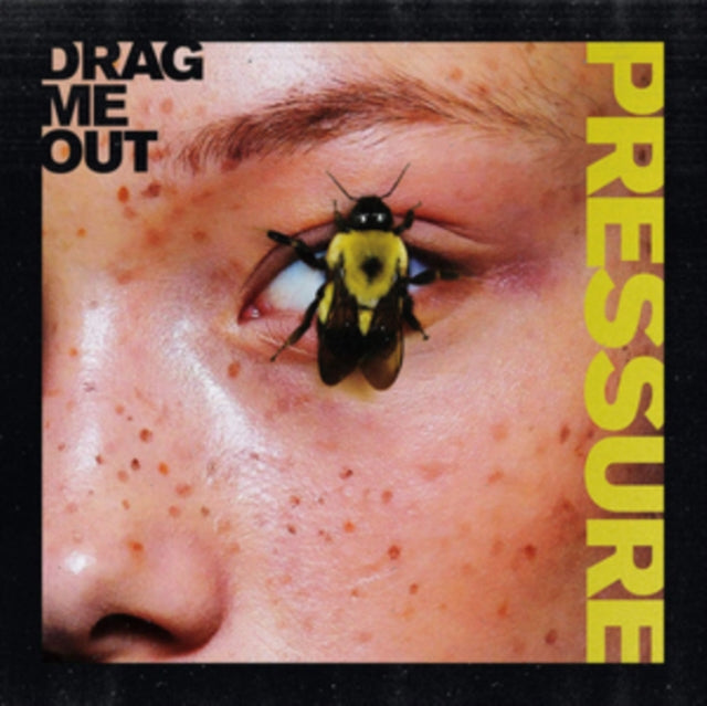 Drag Me Out - Pressure (Transparent Yellow Vinyl) (Vinyl) (US Import)