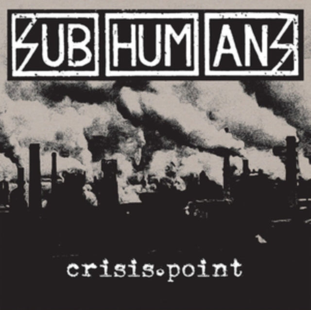 Subhumans - Crisis Point (Vinyl) (US Import)