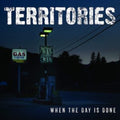 Territories - When The Day Is Done (Vinyl Single) (US Import)