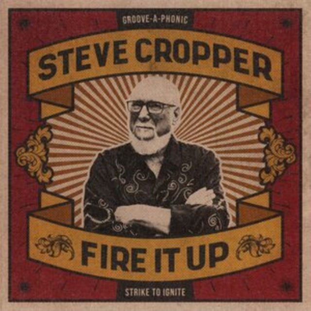 Steve Cropper - Fire It Up (CD)