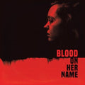 Brooke & Will Blair - Blood On Her Name OST (Art By Sara Deck/180g) (Vinyl) (US Import)
