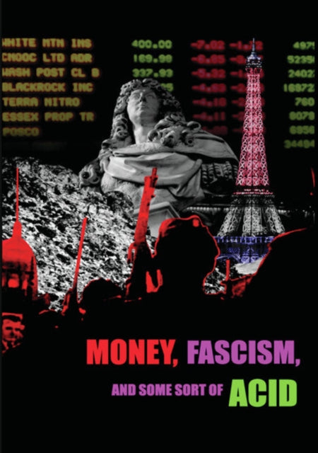 Money, Fascism & Some Sort Of Acid (DVD) (Region 1 US Import)