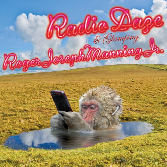 Manning Jr.,Roger Joseph - Radio Daze & Glamping (Vinyl) (US Import)