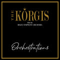 Korgis With The Rialto Symphony Orchestra - Orchestrations (CD)