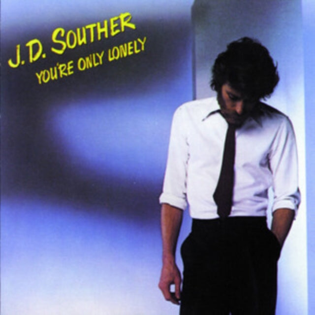 J.D. Souther - You're Only Lonely (CD)