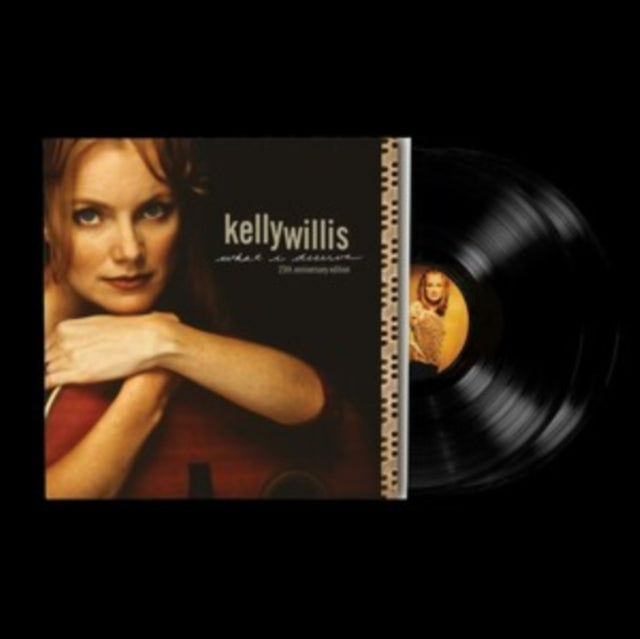Kelly Willis - What I Deserve: 25th Anniversary (Vinyl) (US Import)