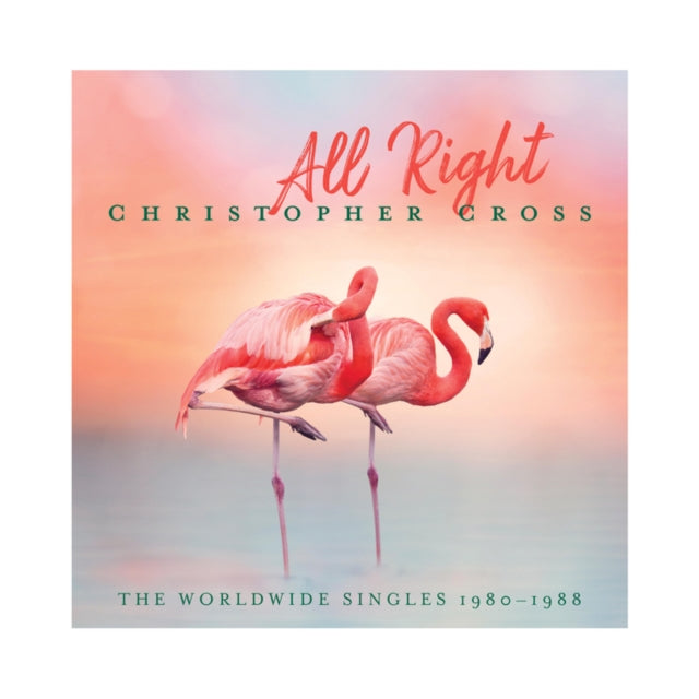 Christopher Cross - All Right: The Worldwide Singles 1980-1988 (2CD) (CD)