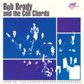 Brady,Bob & The Con Chords - Love-In: The Chariot Records Recordings (Opaque Blue Vinyl) (RSD) (Vinyl) (US Import)