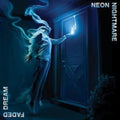Neon Nightmare - Faded Dream (Electric Blue/Aqua Blue Cloudy Vinyl) (Vinyl) (US Import)