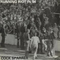 Cock Sparrer - Running Riot In 84 (Coloured Vinyl) (Vinyl) (US Import)