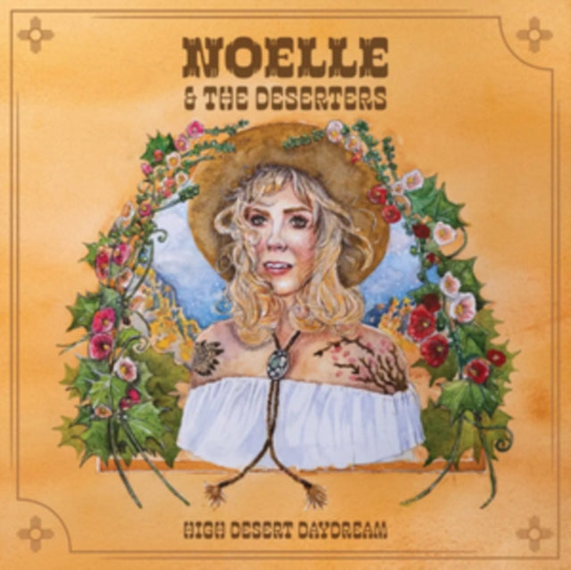 Noelle & The Deserters - High Desert Daydream (Vinyl) (US Import)