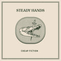 Steady Hands - Cheap Fiction (Electric Blue Vinyl) (Vinyl) (US Import)