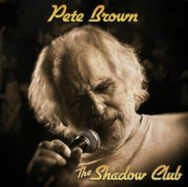 Pete Brown - Shadow Club (CD)