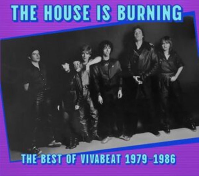 Vivabeat - House Is Burning: The Best Of Vivabeat (CD)