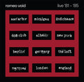 Romeo Void - Best Of Romeo Void Live '81-'85 (2LP) (RSD) (Vinyl) (US Import)