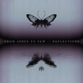 From Ashes To New - Reflections (CD) (US Import)