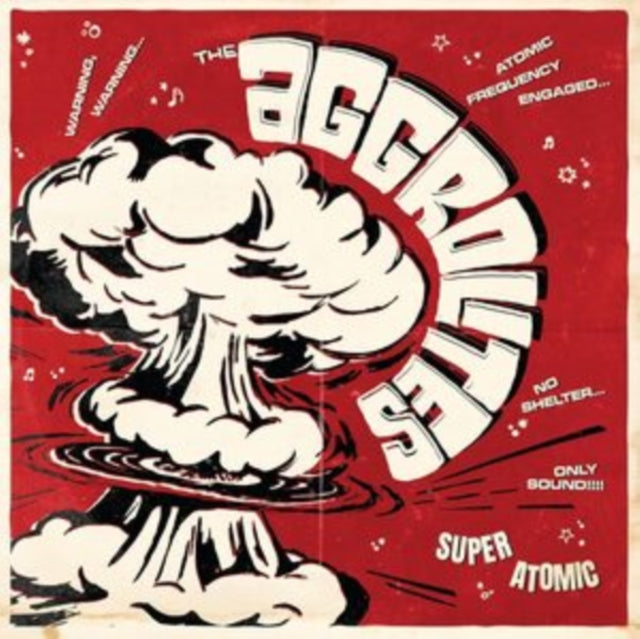 Aggrolites - Super Atomic (CD)