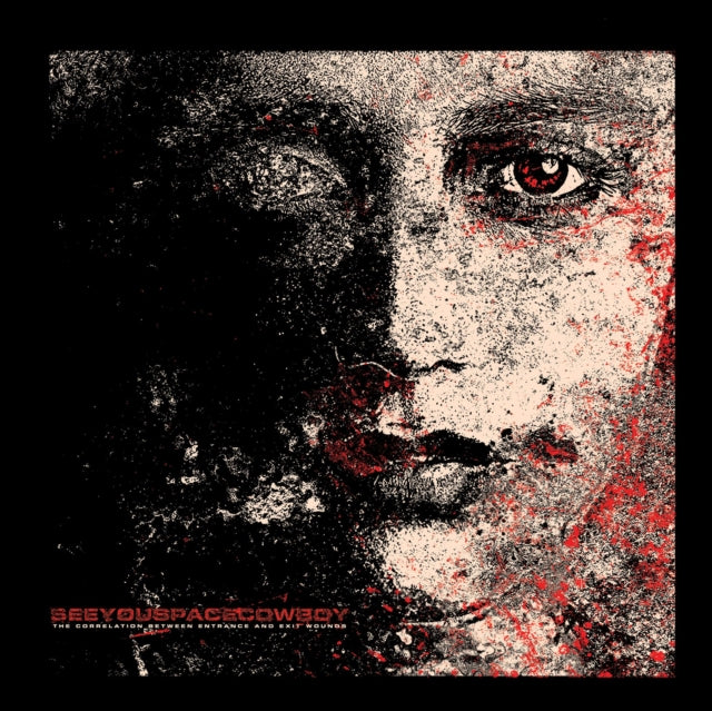 Seeyouspacecowboy - Correlation Between Entrance & Exit Wounds (Vinyl) (US Import)
