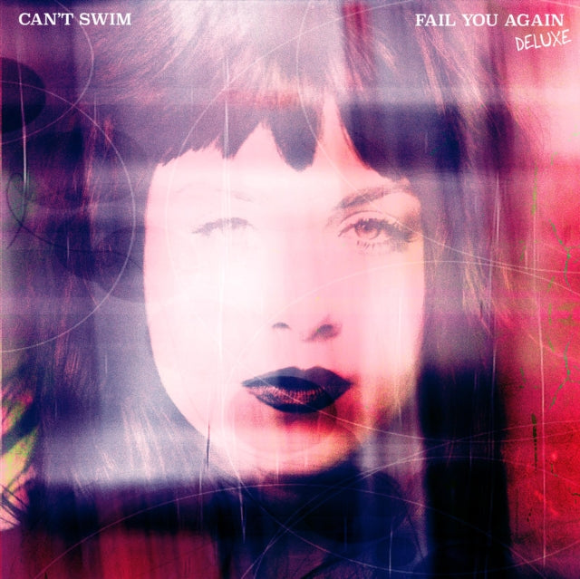 Can't Swim - Fail You Again (Deluxe) (Vinyl) (US Import)