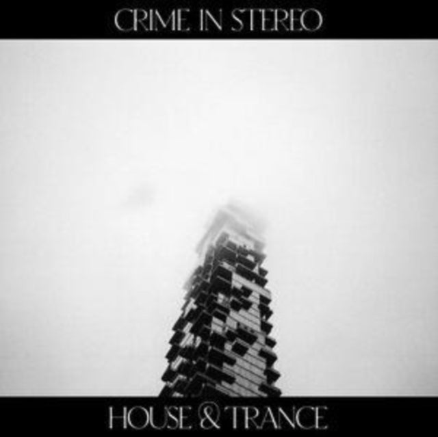 Crime In Stereo - House & Trance (Vinyl) (US Import)