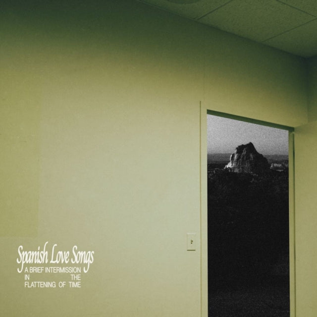 Spanish Love Songs - Brief Intermission In The Flattening Of Time (CD)