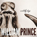 William Prince - Earthly Days (Vinyl) (US Import)