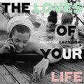 Hamilton Leithauser - Loves Of Your Life (Vinyl) (US Import)
