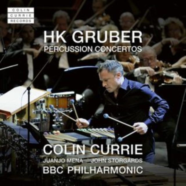 BBC Philharmonic; Juanjo Mena; Colin Currie - HK Gruber: Percussion Concertos (CD)