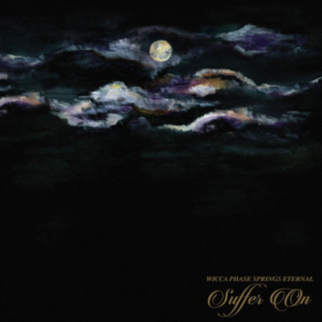 Wicca Phase Springs Eternal - Suffer On (CD)