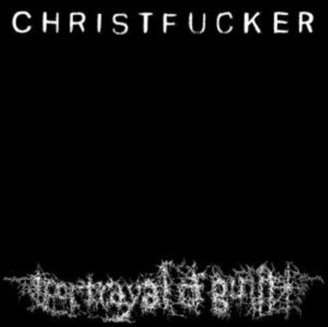 Portrayal Of Guilt - Christfucker (X) (180g) (Vinyl) (US Import)