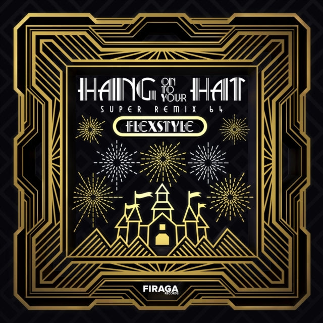 Flexstyle - Hang Onto Your Hat - Super Remix 64 (180g) (Vinyl) (US Import)