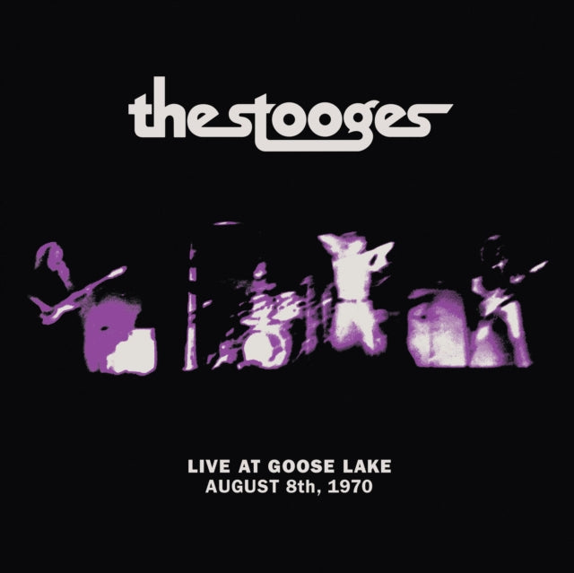 Stooges - Live At Goose Lake: August 8th 1970 (Vinyl) (US Import)