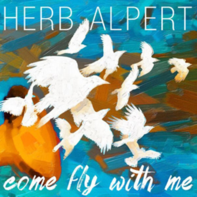 Herb Alpert - Come Fly With Me (Vinyl) (US Import)