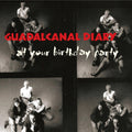 Guadalcanal Diary - At Your Birthday Party (CD)