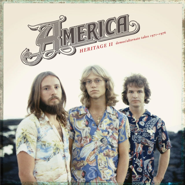 America - Heritage II: Demos/Alternate Takes 1971–1976 (Vinyl) (US Import)