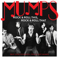 Mumps - Rock & Roll This, Rock & Roll That: Best Case Scenario, You’ve Got Mumps (Vinyl) (US Import)