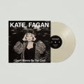 Kate Fagan - I Don't Wanna Be Too Cool (Expanded Edition/Milky Clear Vinyl) (Vinyl) (US Import)