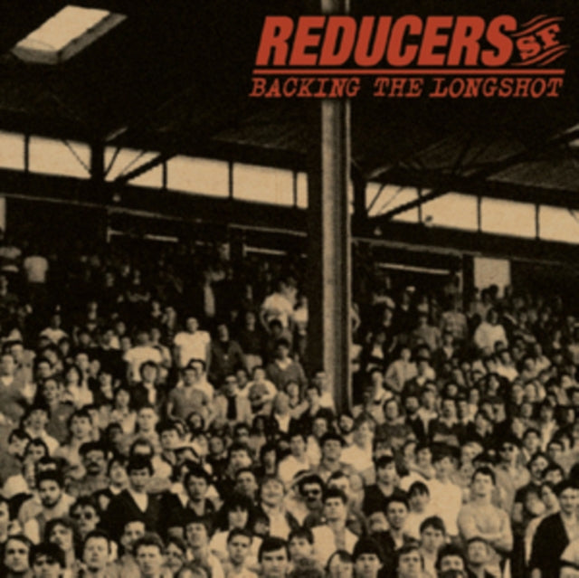 Reducers S.F. - Backing The Longshot (Vinyl) (US Import)