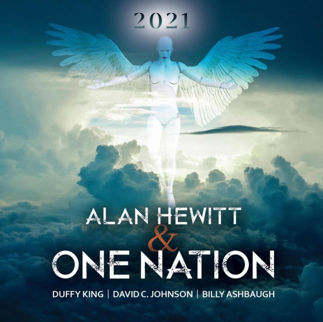 Alan Hewitt & One Nation - 2021 (CD)