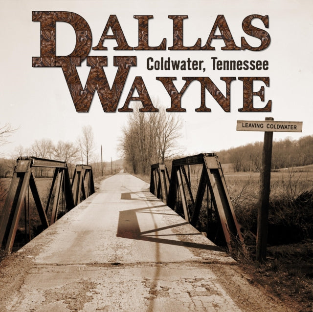 Dallas Wayne - Coldwater, Tennessee (CD)