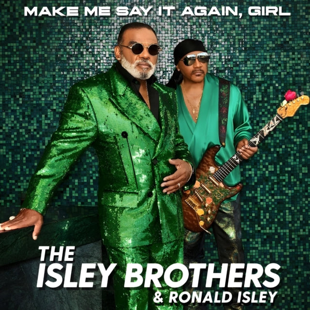 Isley Brothers - Make Me Say It Again, Girl (CD)