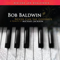 Bob Baldwin - Never Can Say Goodbye (A Tribute To Michael Jackson) (Remixed & Remastered/2LP) (Vinyl) (US Import)